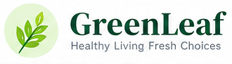 GreenLeaf Healthy Living Fresh Choices